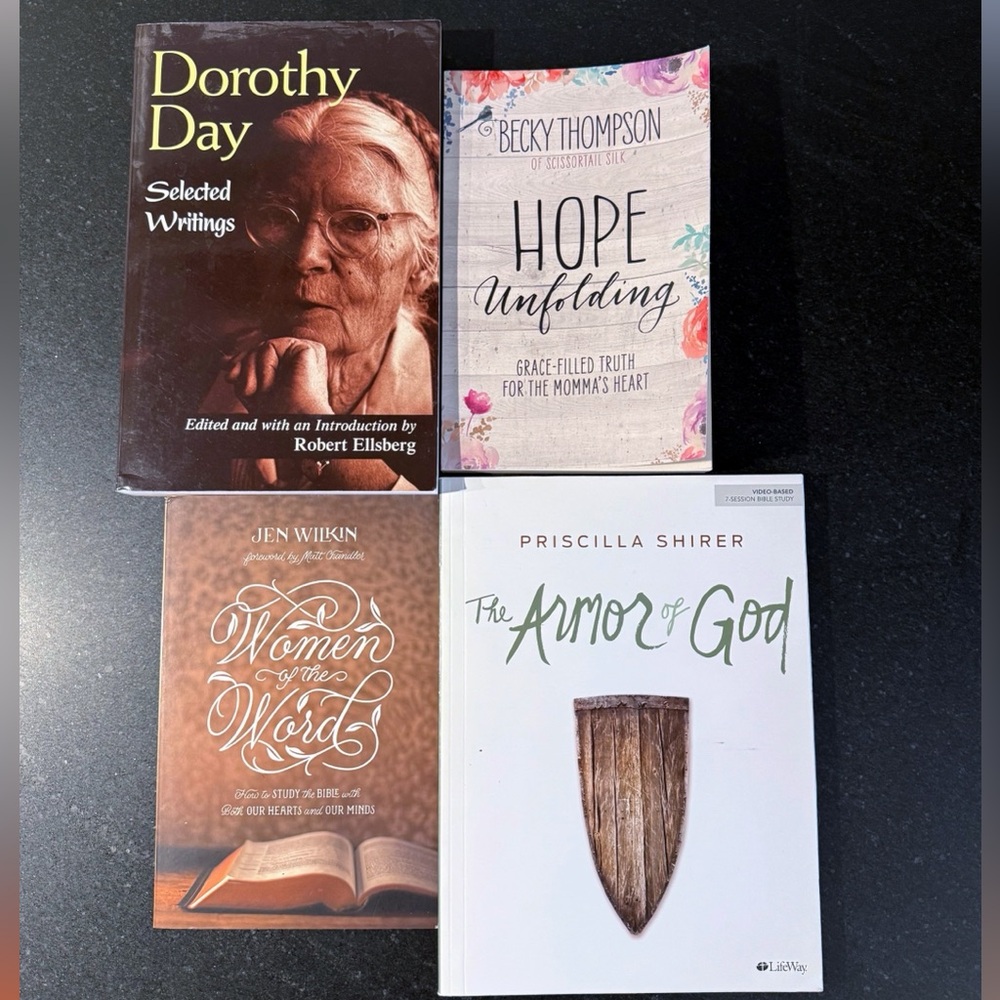 SOLD
4 BOOKS:
Dorothy Day
Hope Unfolding
Women of the Word
Armor of God study